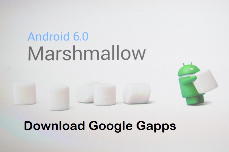 marshmallow gapps 6.0.1